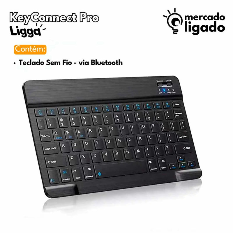 KeyConnect Pro Ligga - Teclado Bluetooth Sem Fio Multifuncional